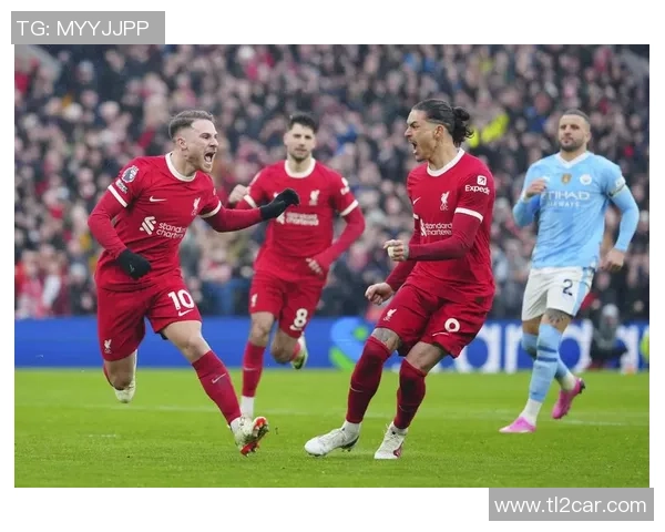 足总杯激战利物浦逆转曼城帽子戏法引爆全场战术解析与精彩瞬间回顾