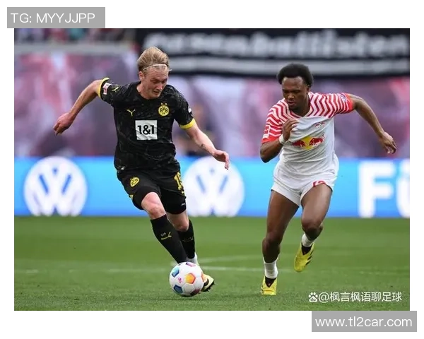 世界杯精彩对决多特蒙德逆转莱比锡战术解析与精彩瞬间回顾