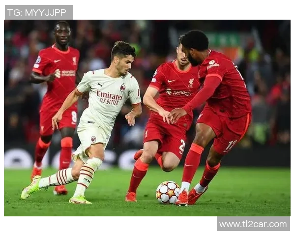 利物浦逆转AC米兰夺冠全场沸腾赛后点评精彩纷呈