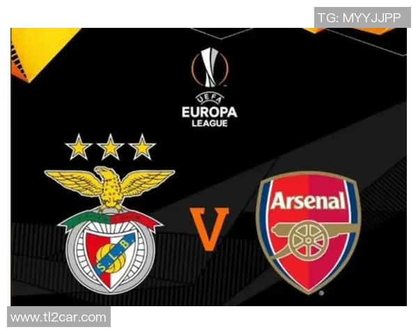 欧联杯精彩对决本菲卡逆转阿森纳补时绝杀引爆全场激情